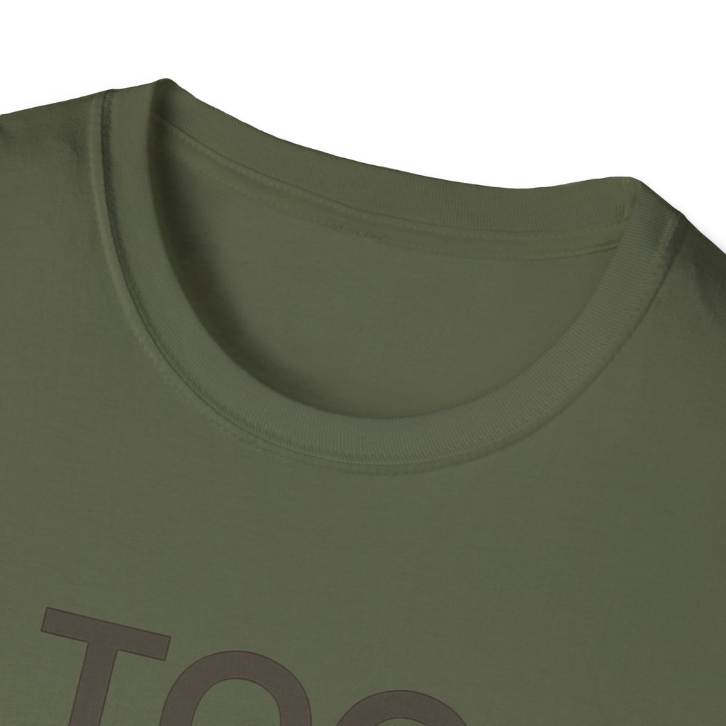 Too Much Noise T-Shirt