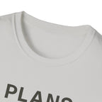Plans Fell Through T-Shirt