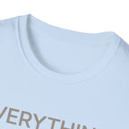 Everything Feels Loud T-Shirt