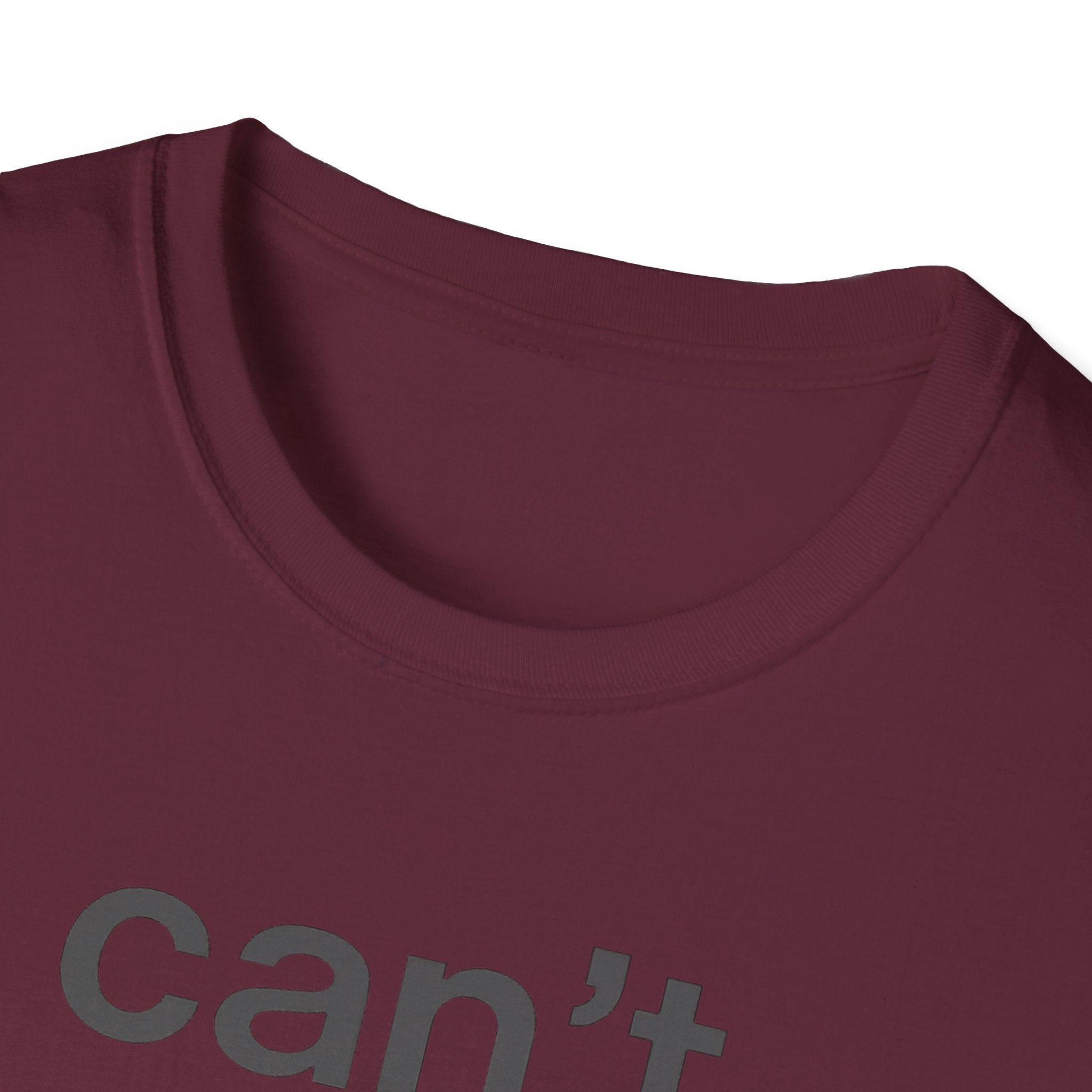 Can't Be Touched T-Shirt