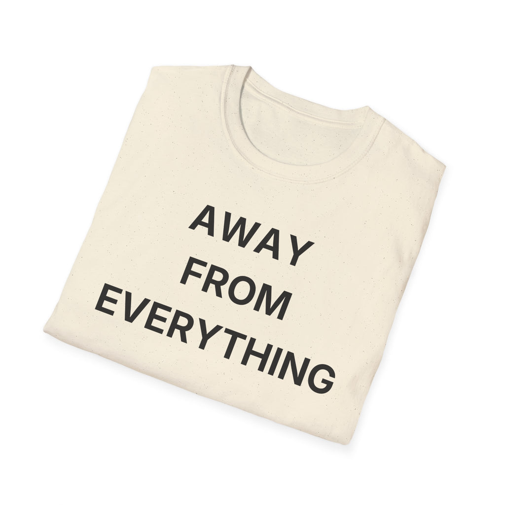 Away From Everything T-Shirt
