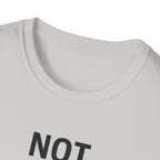 Not What I Planned T-Shirt