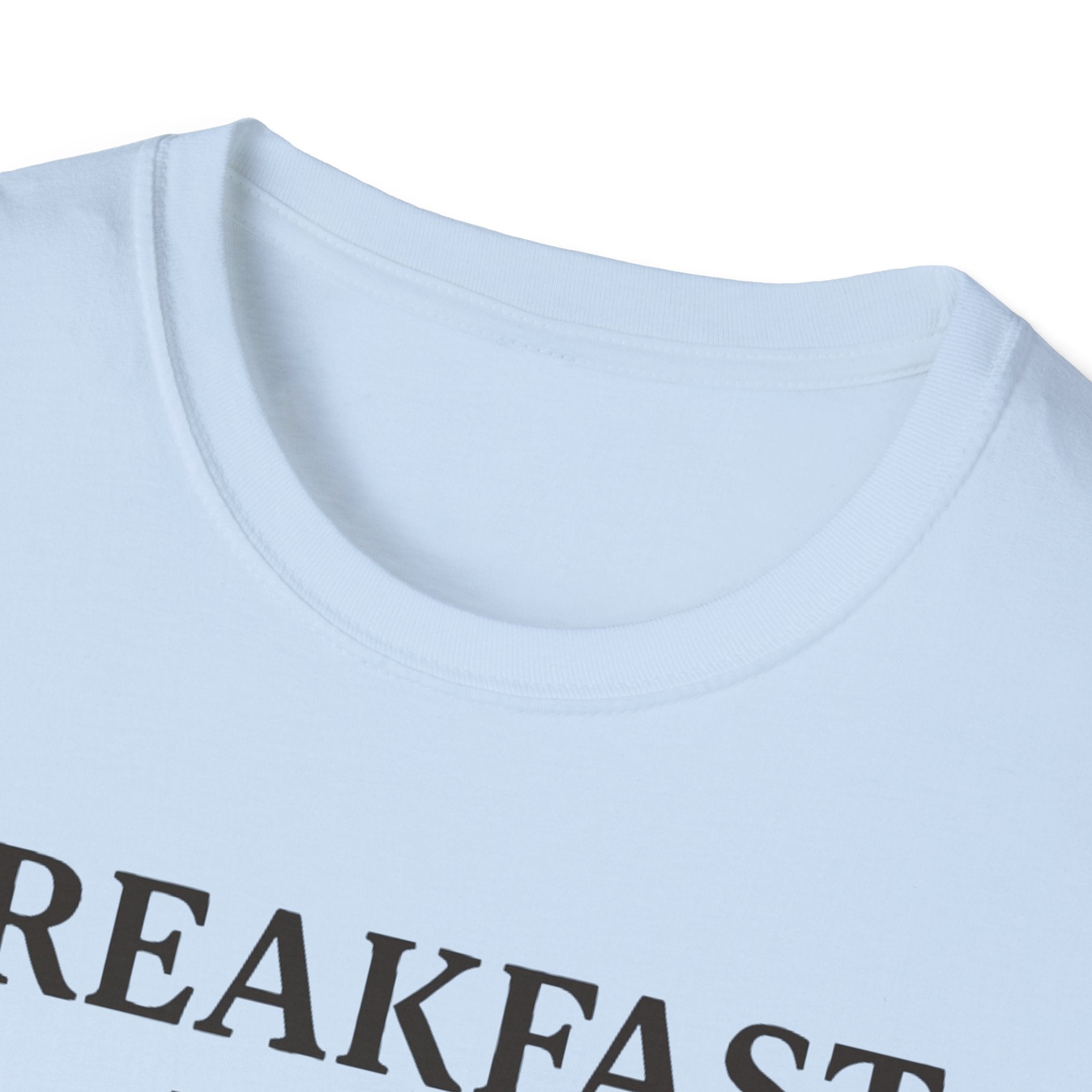 Whatever For Breakfast T-Shirt
