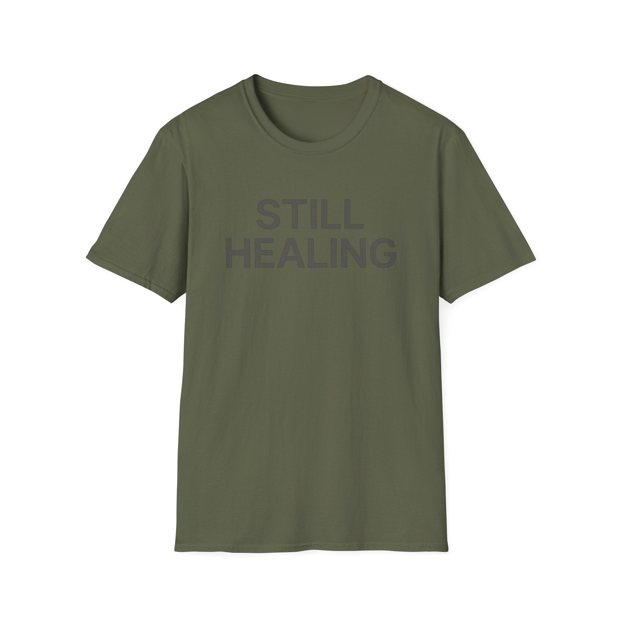 Still Healing T-Shirt