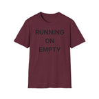 Running On Empty T-Shirt