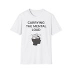 Mental Load T-Shirt