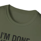 Done Explaining T-Shirt