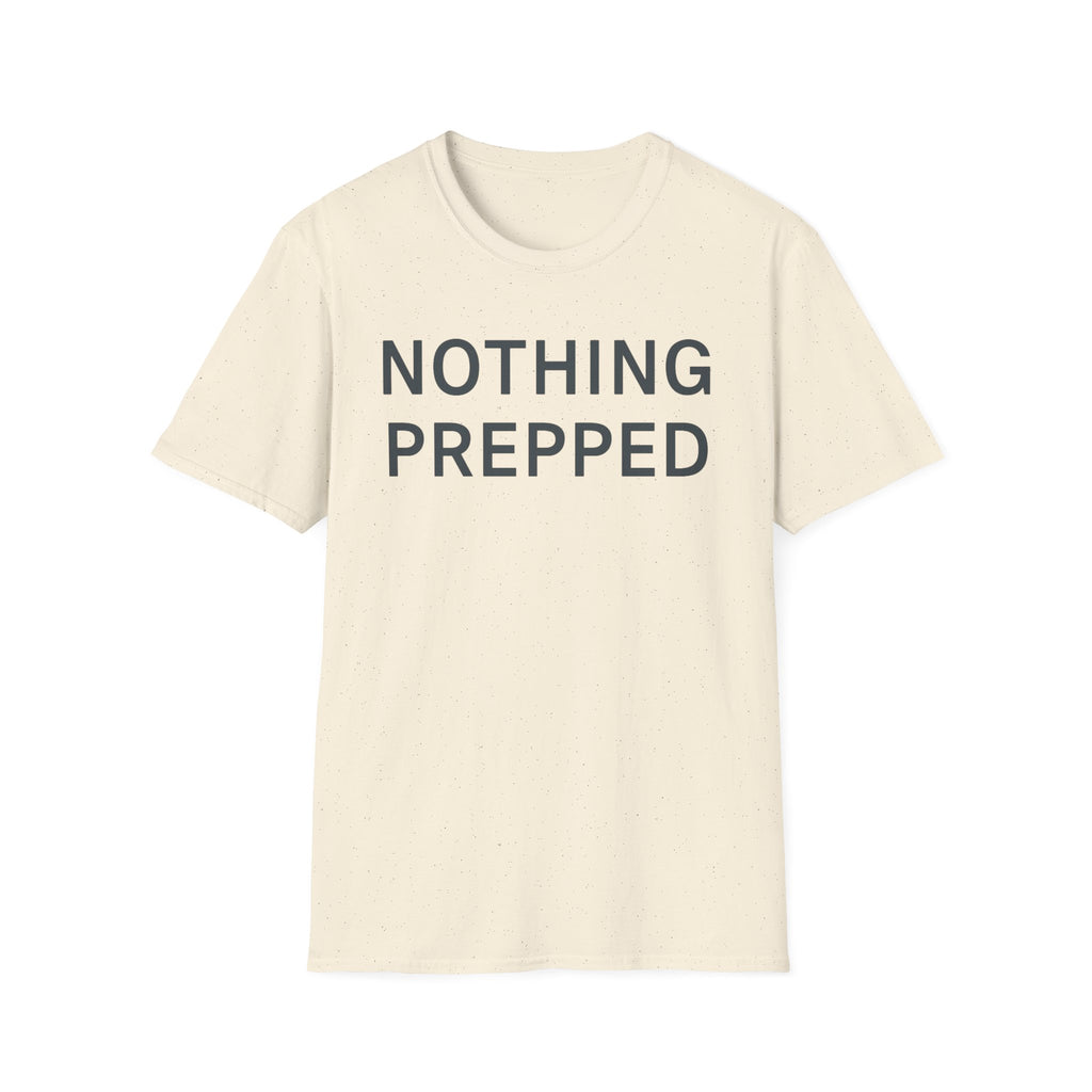 Nothing Prepped T-Shirt