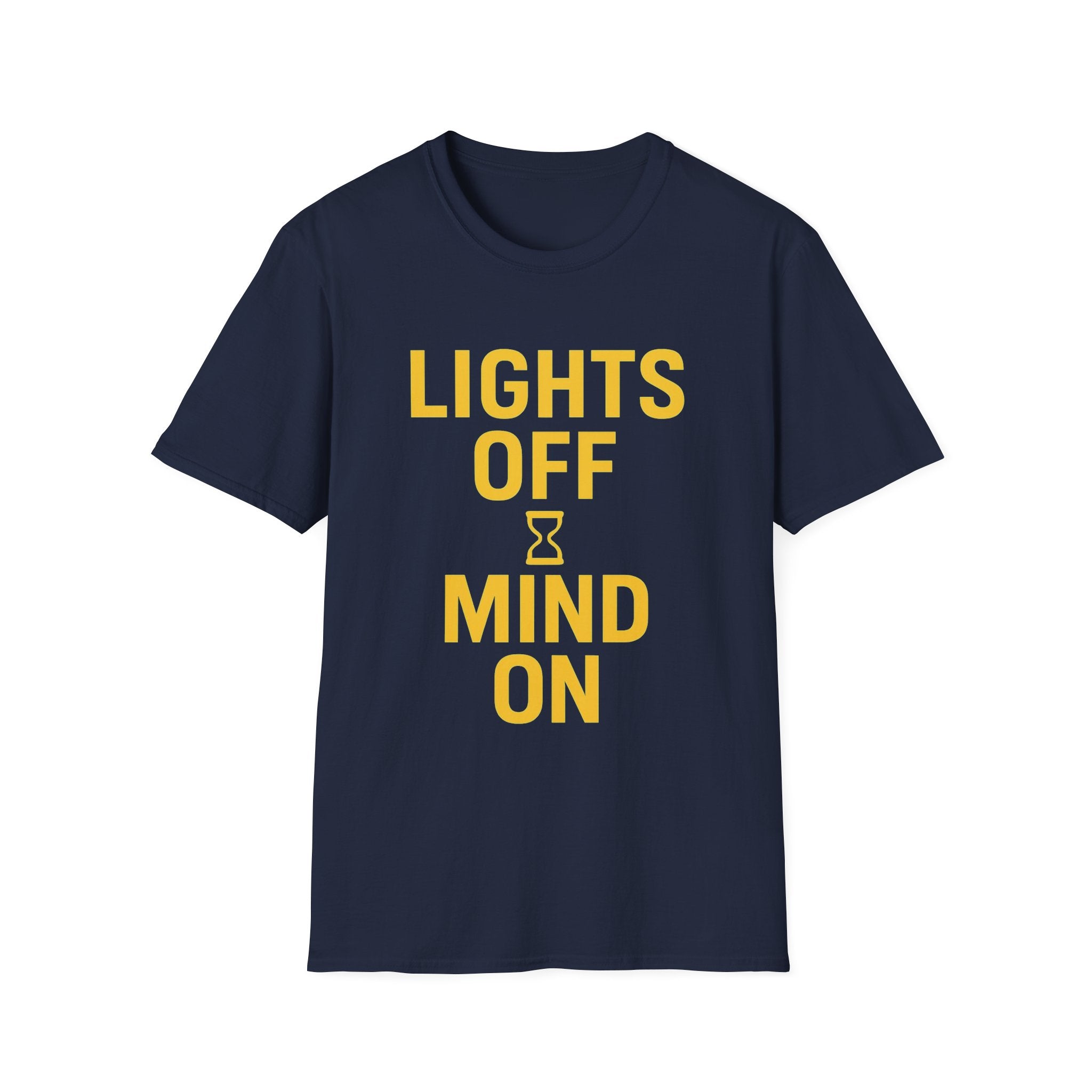 Lights Off, Mind On T-Shirt