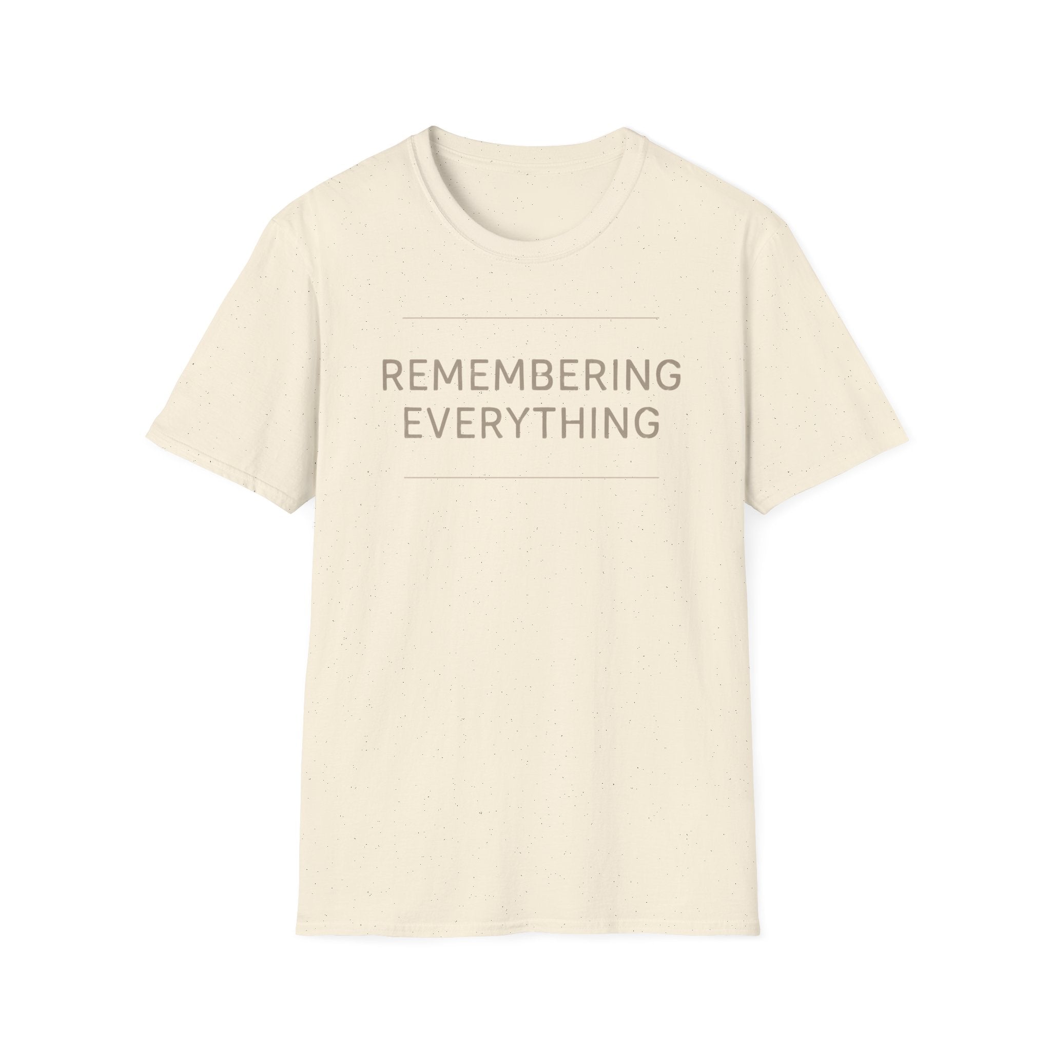 Remembering Everything T-Shirt