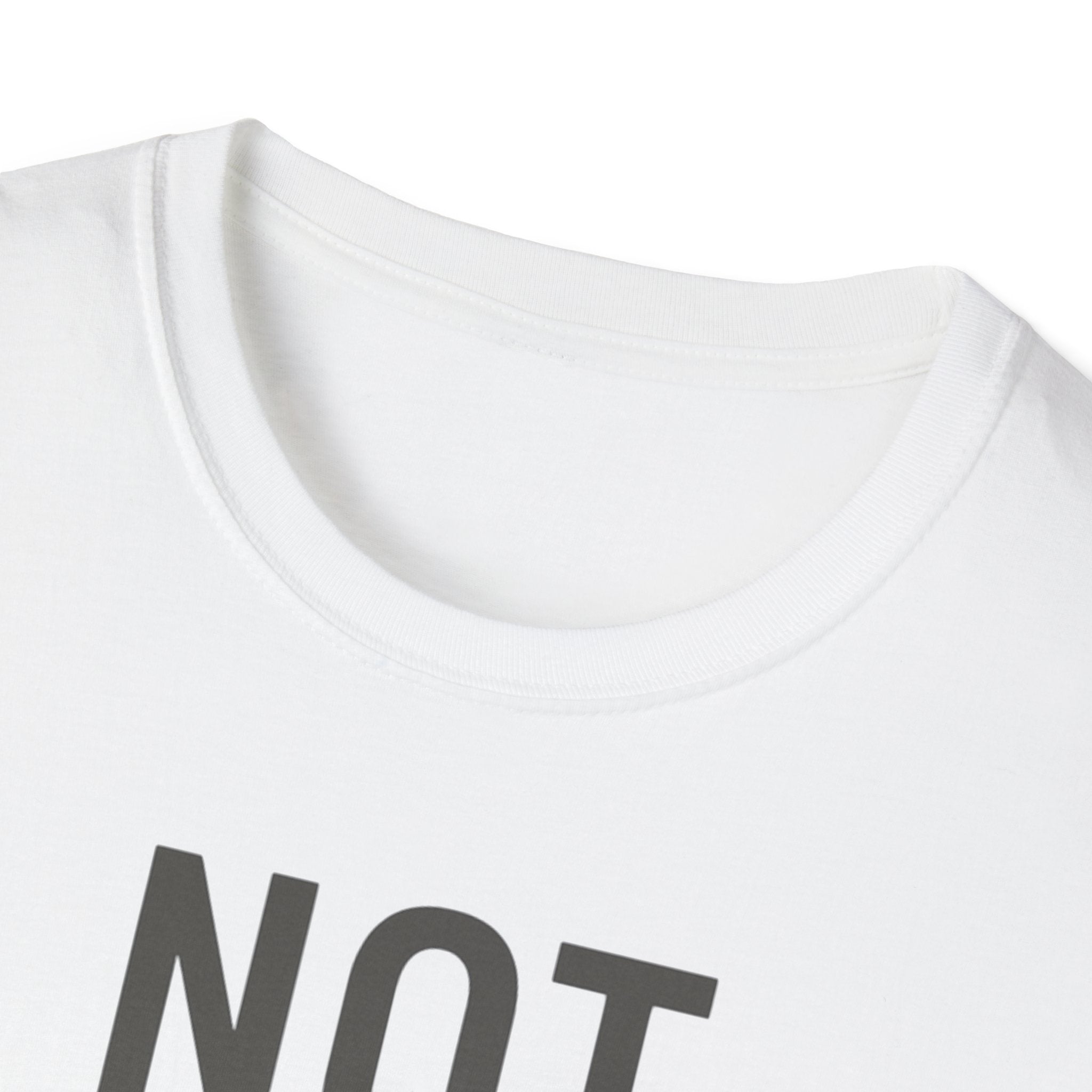 Not here For This T-Shirt