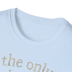 The Only Quiet Hour T-Shirt