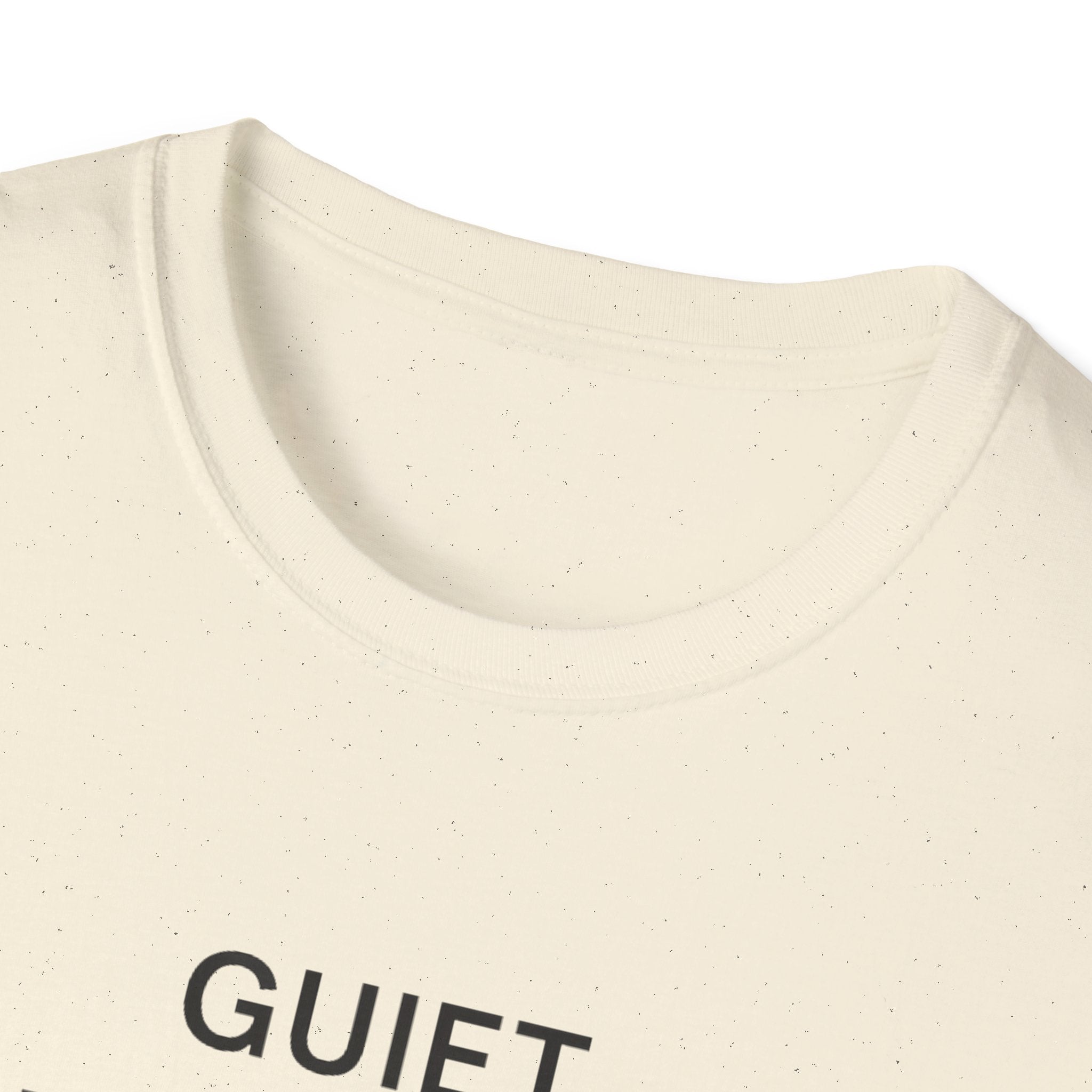Quiet, Uninterrupted T-Shirt