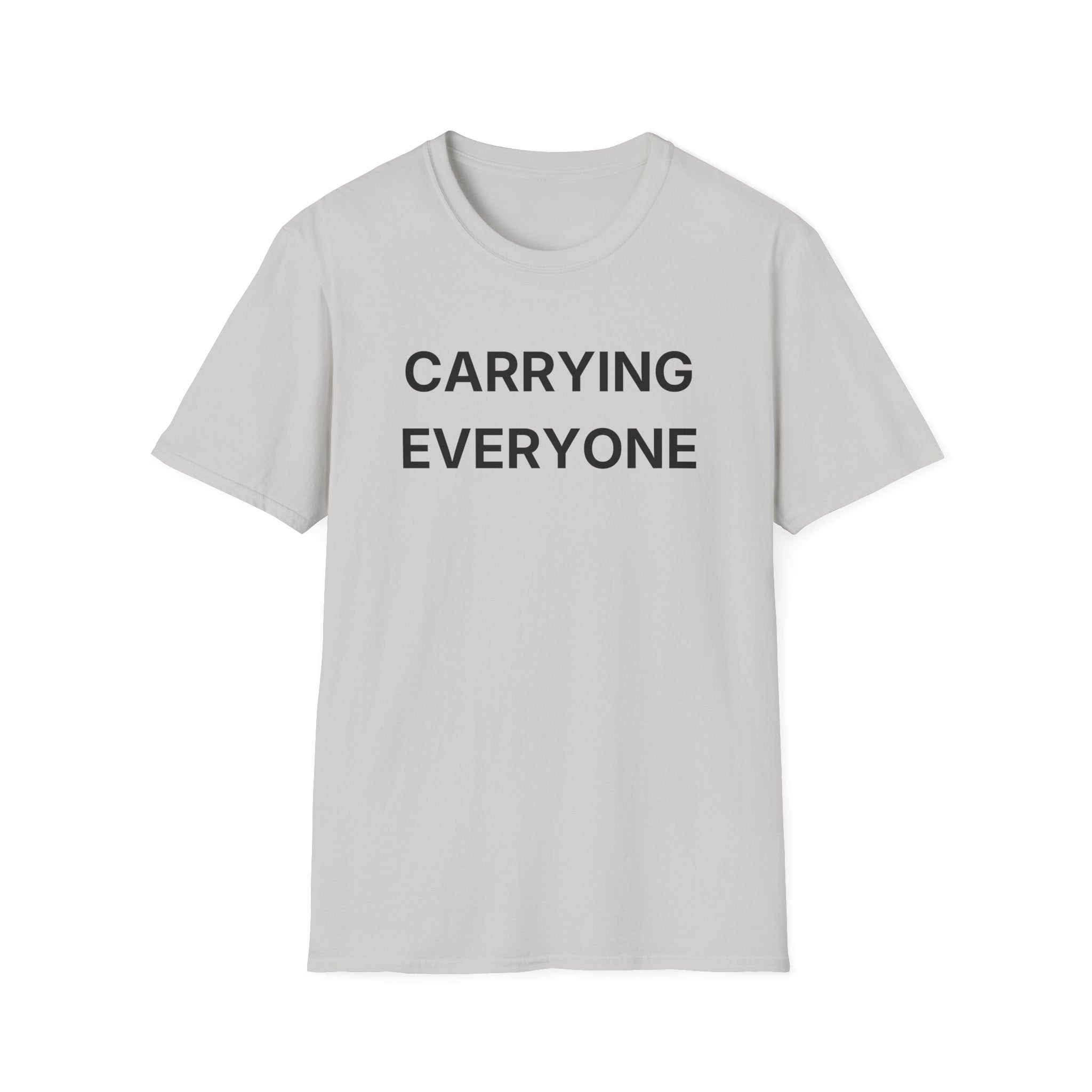 Carrying Everyone T-Shirt