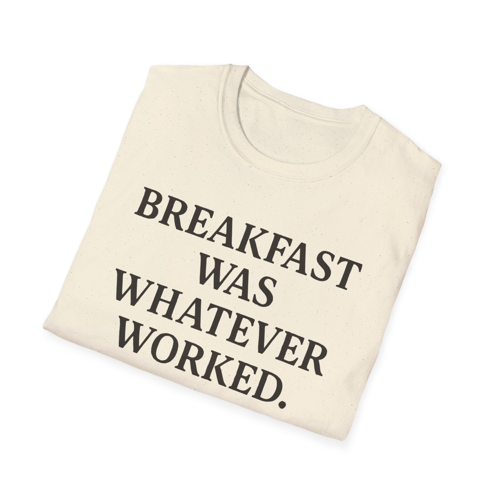 Whatever For Breakfast T-Shirt