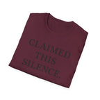 Claimed This Silance T-Shirt