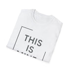 This Is Mine T-Shirt
