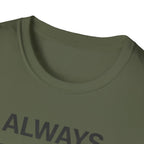 Always Monitoring T-Shirt
