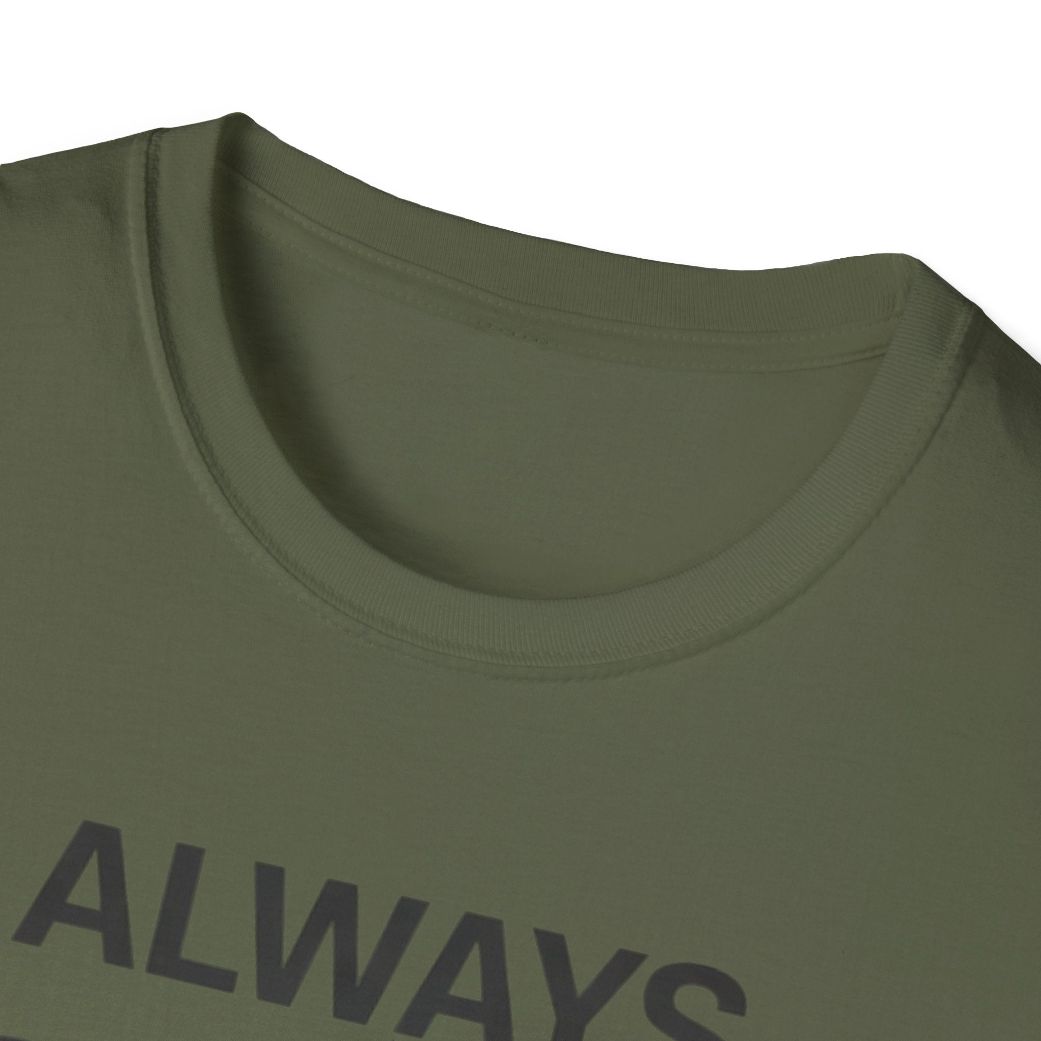Always Monitoring T-Shirt