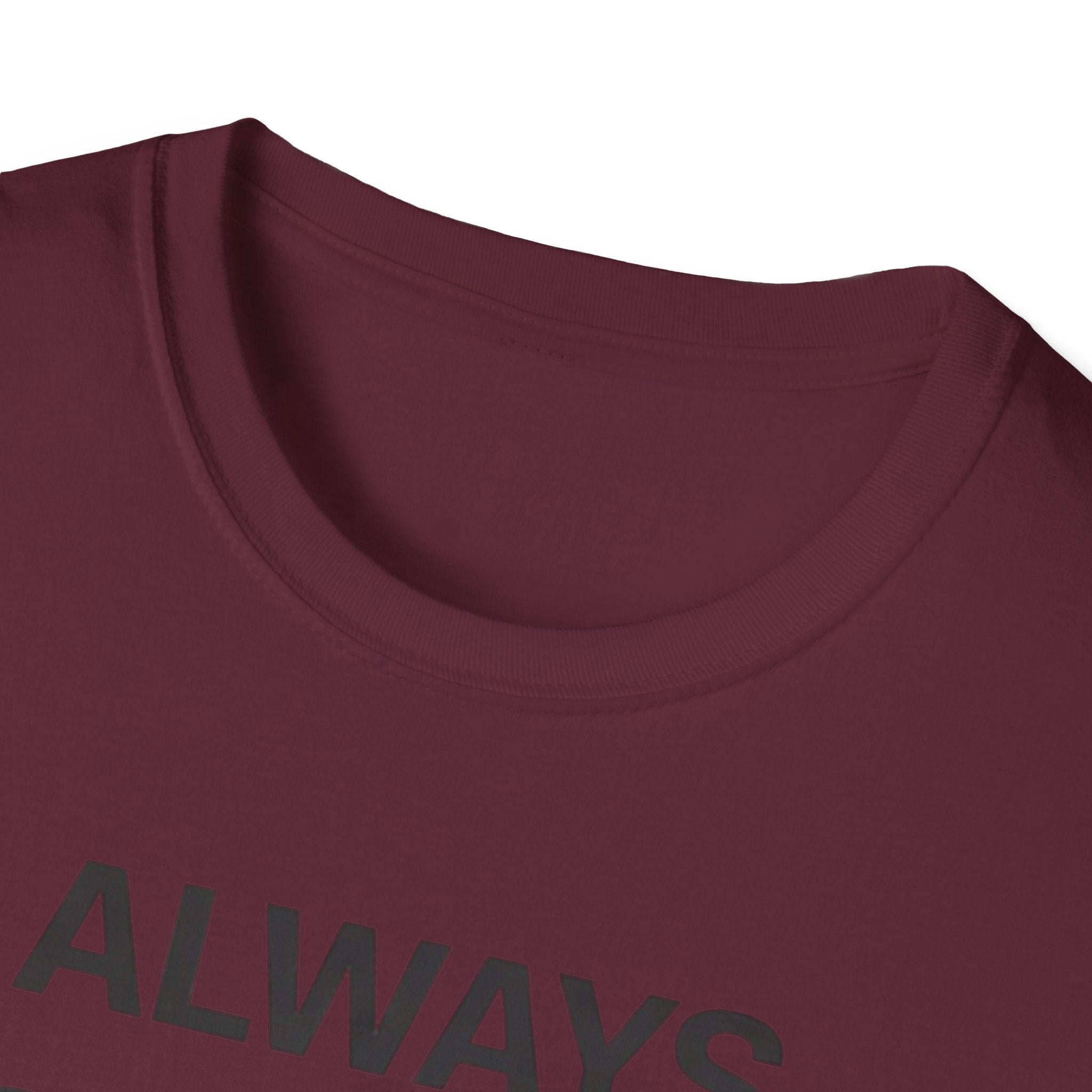 Always Monitoring T-Shirt
