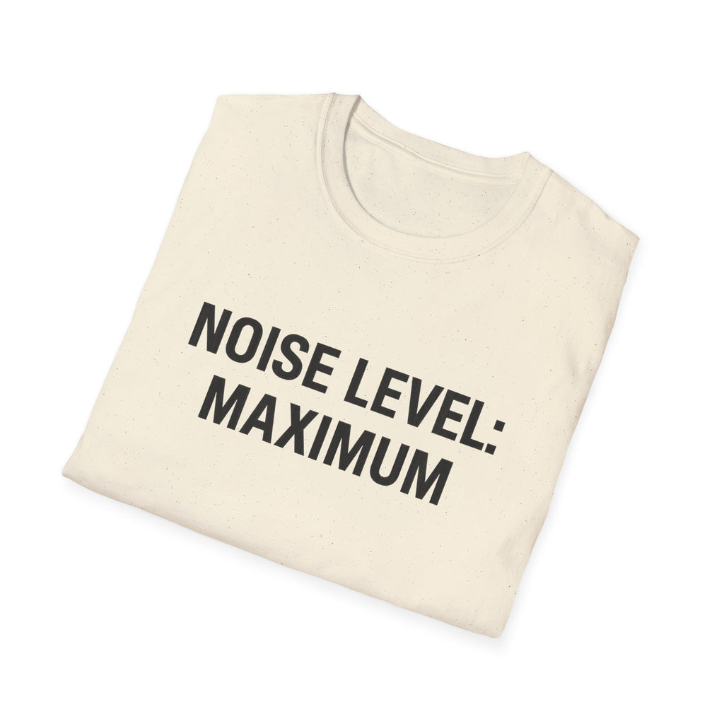 Noise Level T-Shirt