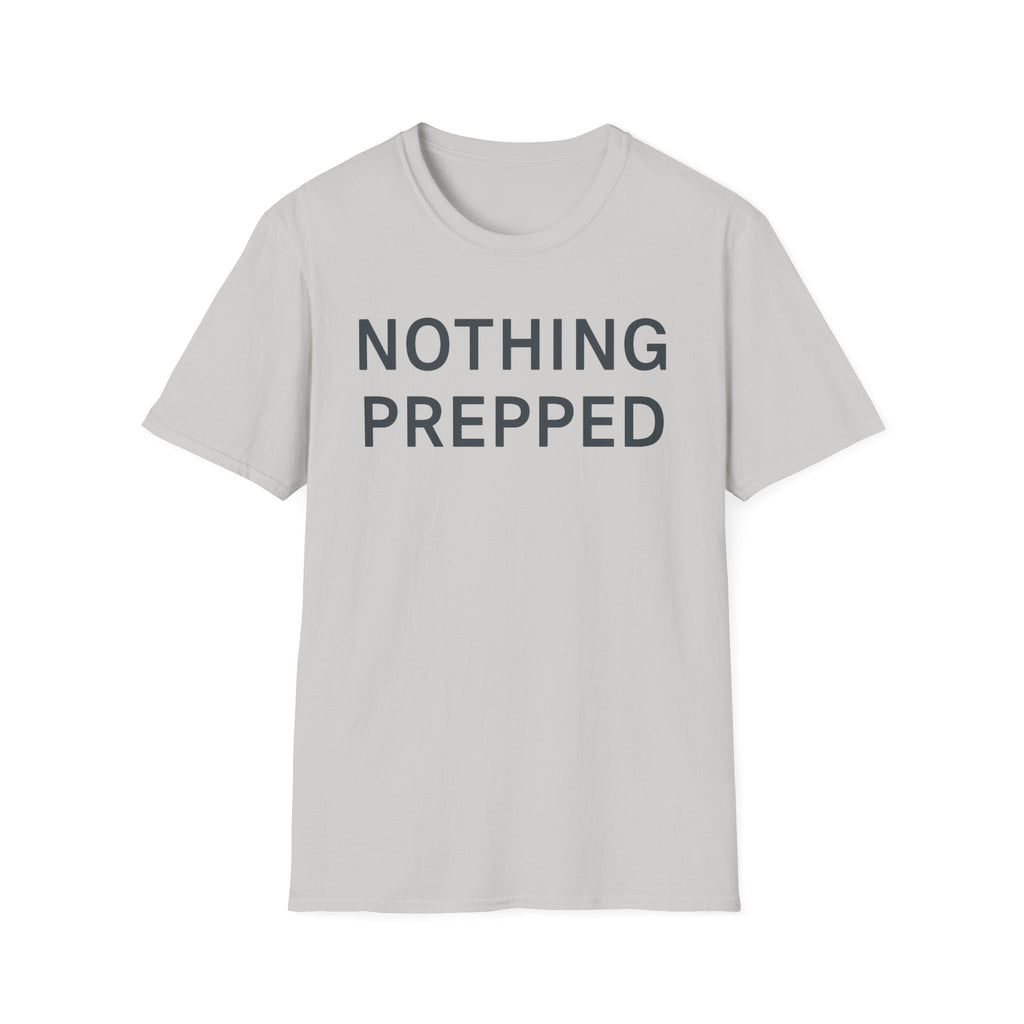 Nothing Prepped T-Shirt