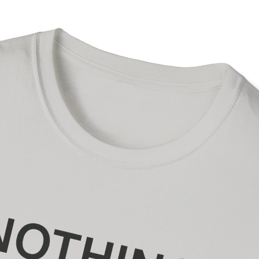 Nothing Required T-Shirt