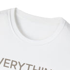 Everything Feels Loud T-Shirt