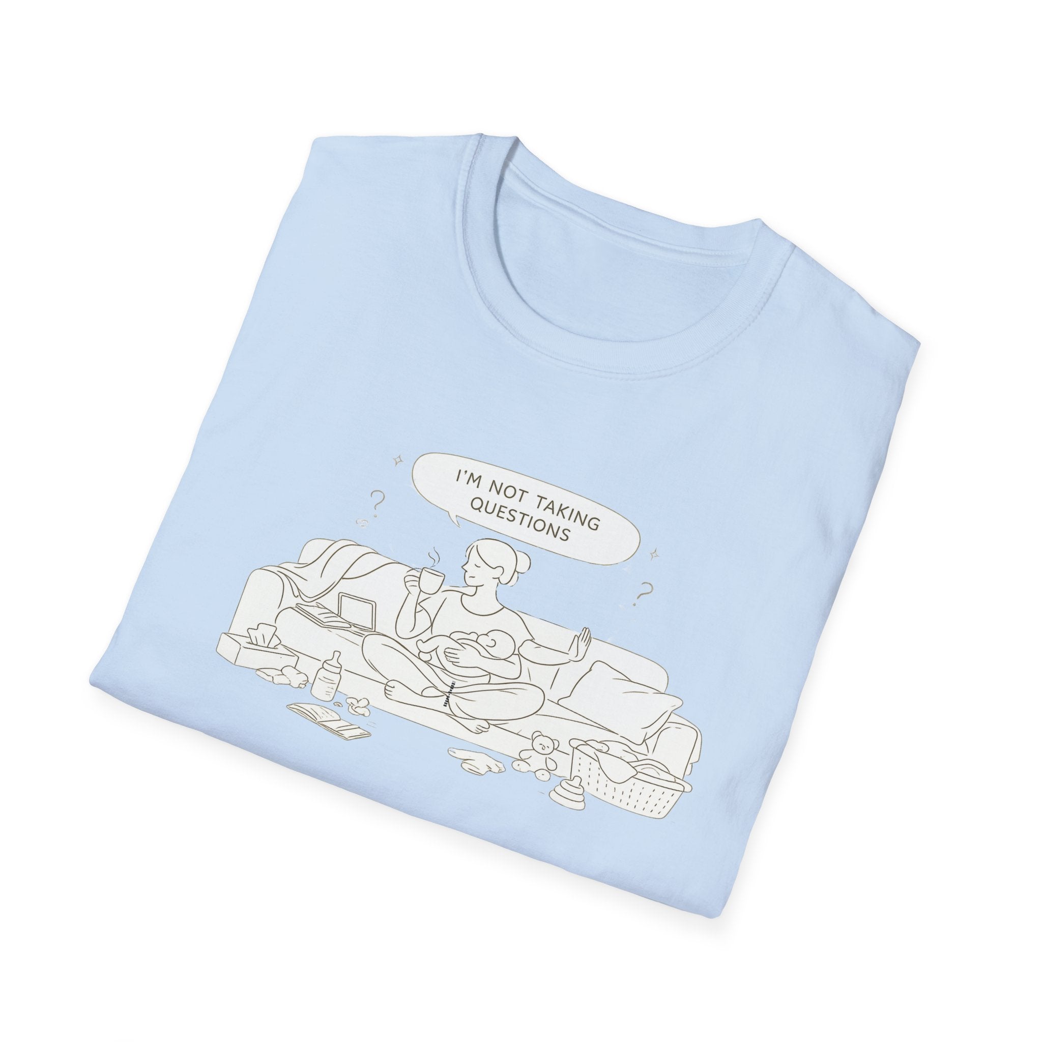 Not Taking Questions T-Shirt
