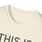 This Is How Today Went T-Shirt