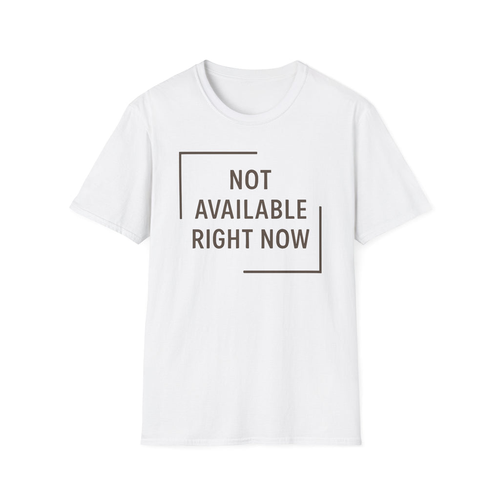 Not Available T-Shirt