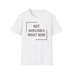 Not Available T-Shirt
