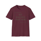 Not Available T-Shirt
