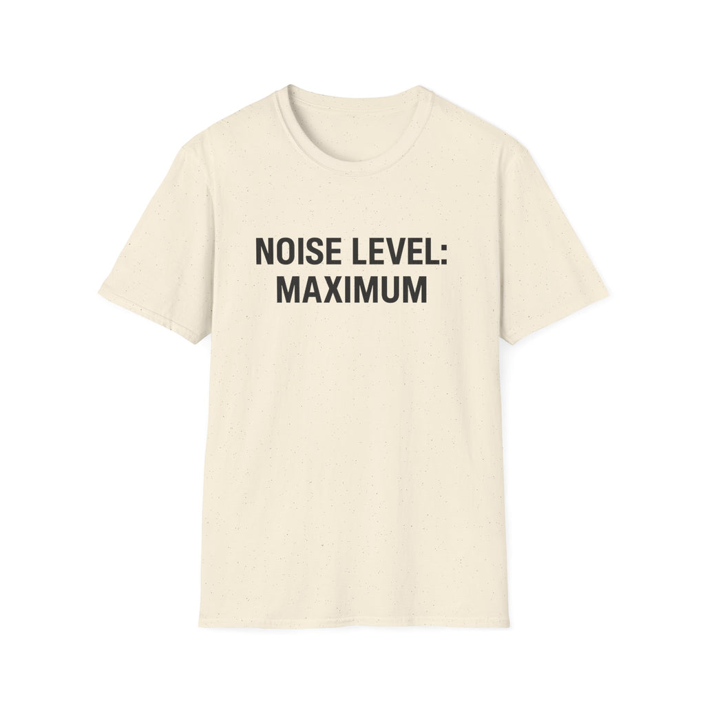 Noise Level T-Shirt