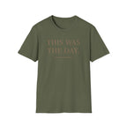 This Was The Day T-Shirt