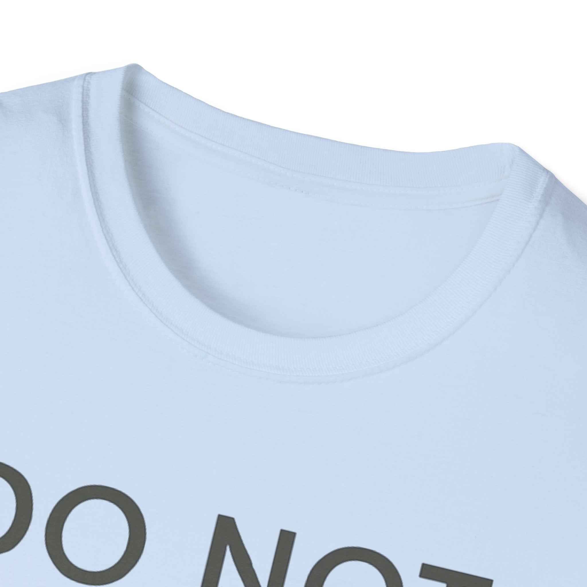 Do Not Engage T-Shirt