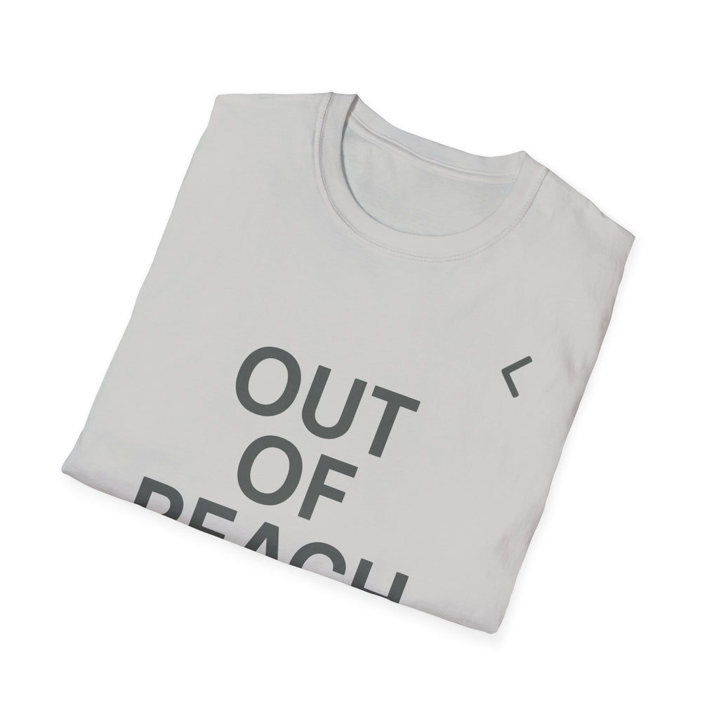 Out Of Reach T-Shirt