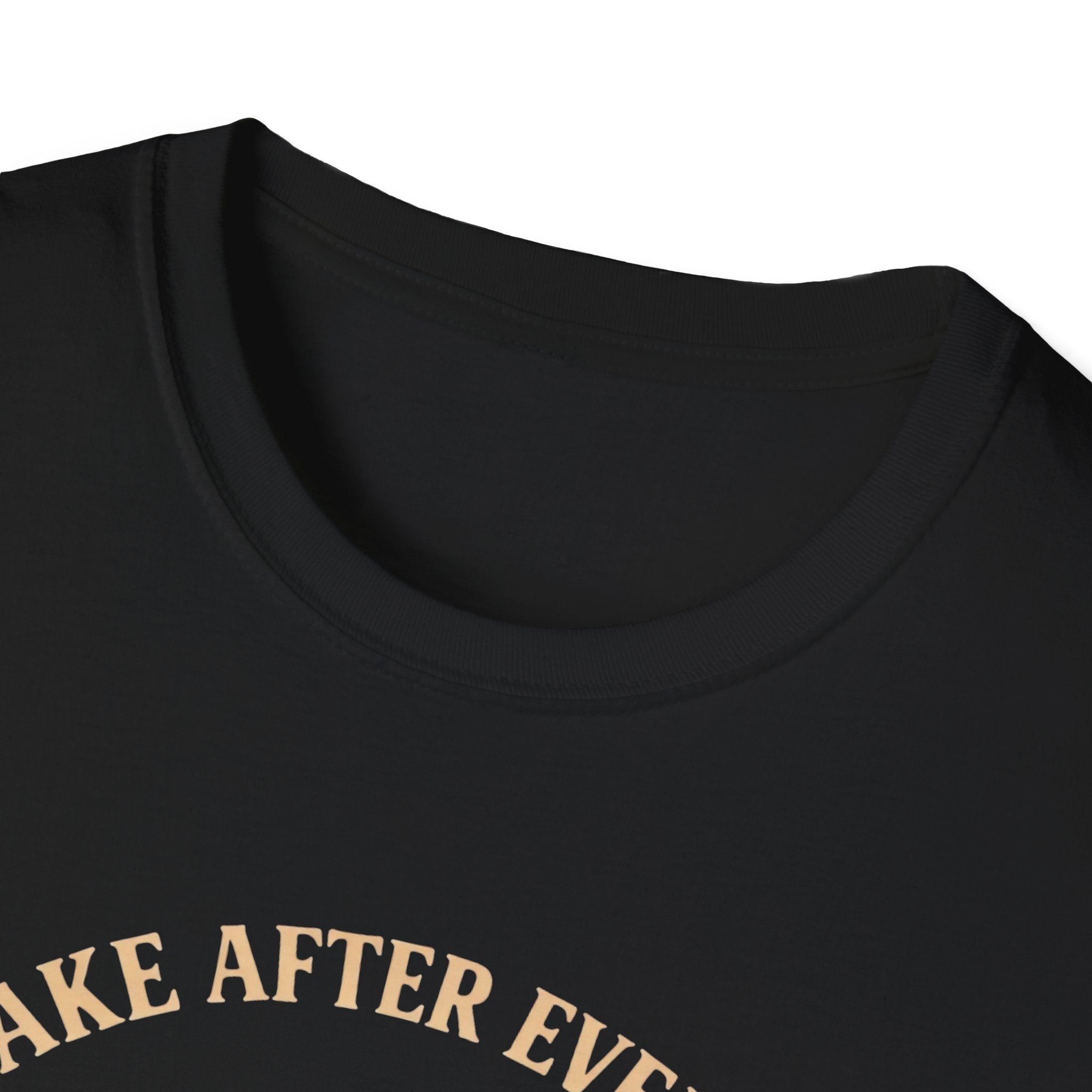 Awake After Everyone T-Shirt