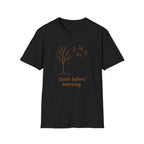 Quiet Before Morning T-Shirt