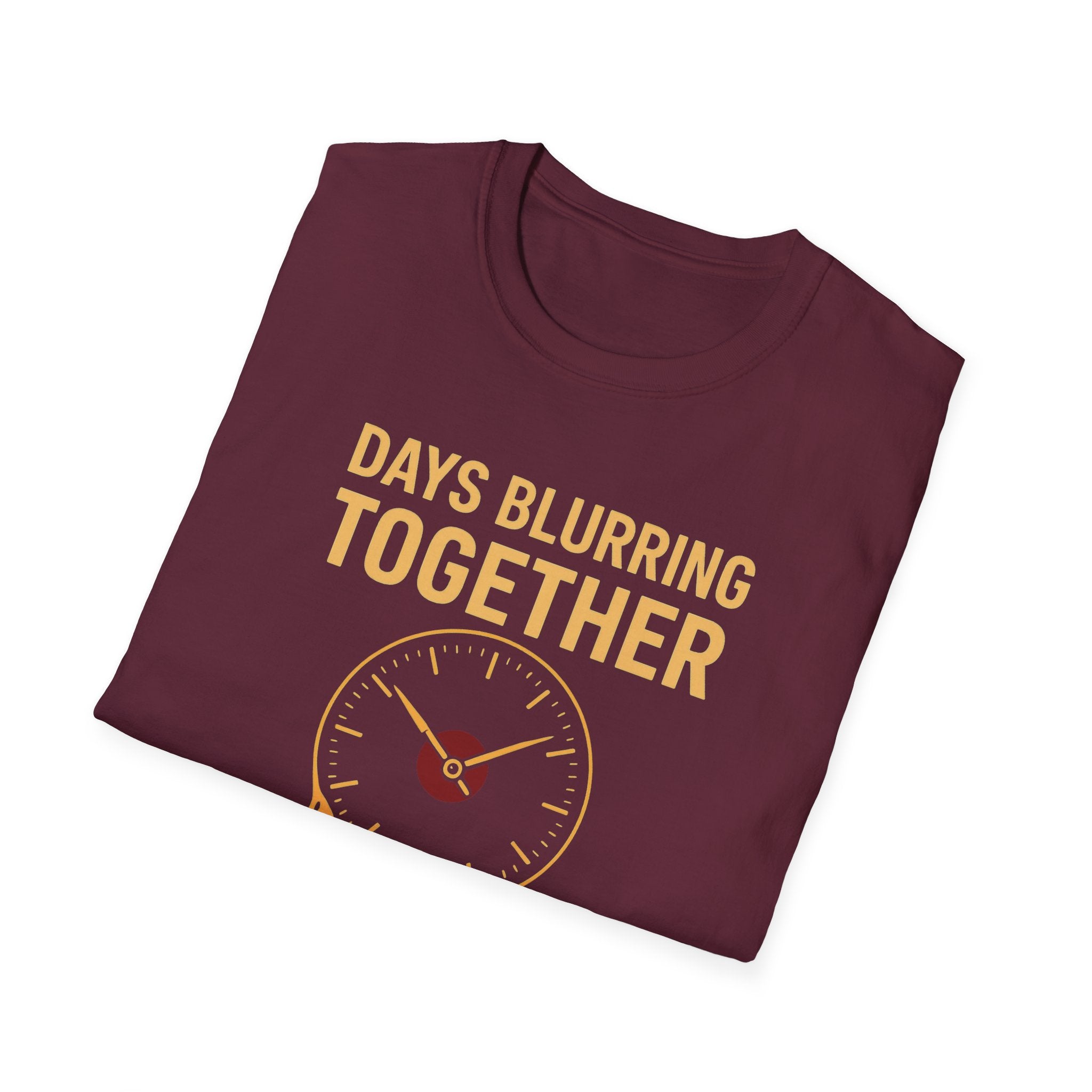 Days Blurring Together T-Shirt