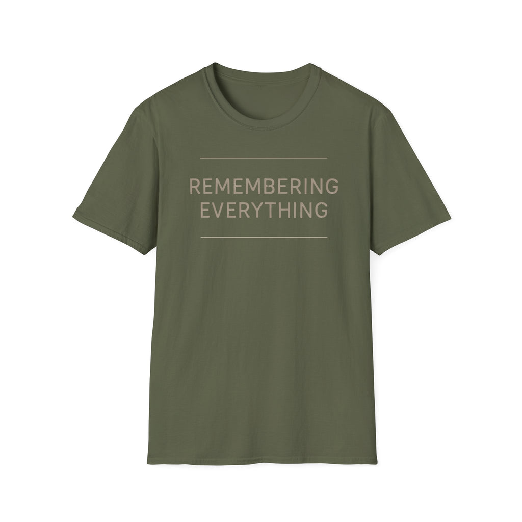 Remembering Everything T-Shirt