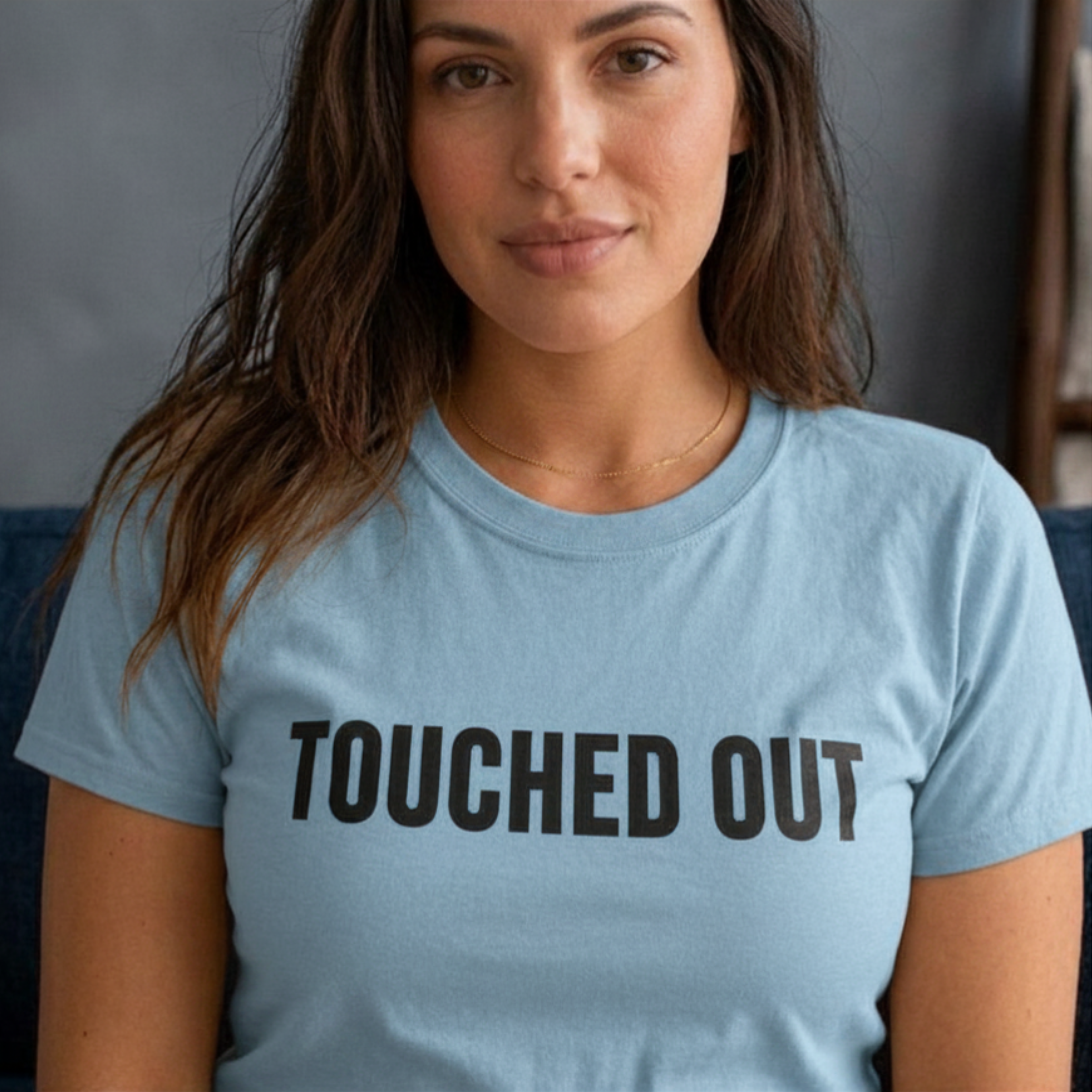 Touched Out T-Shirt