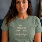 Tracking Everything T-Shirt